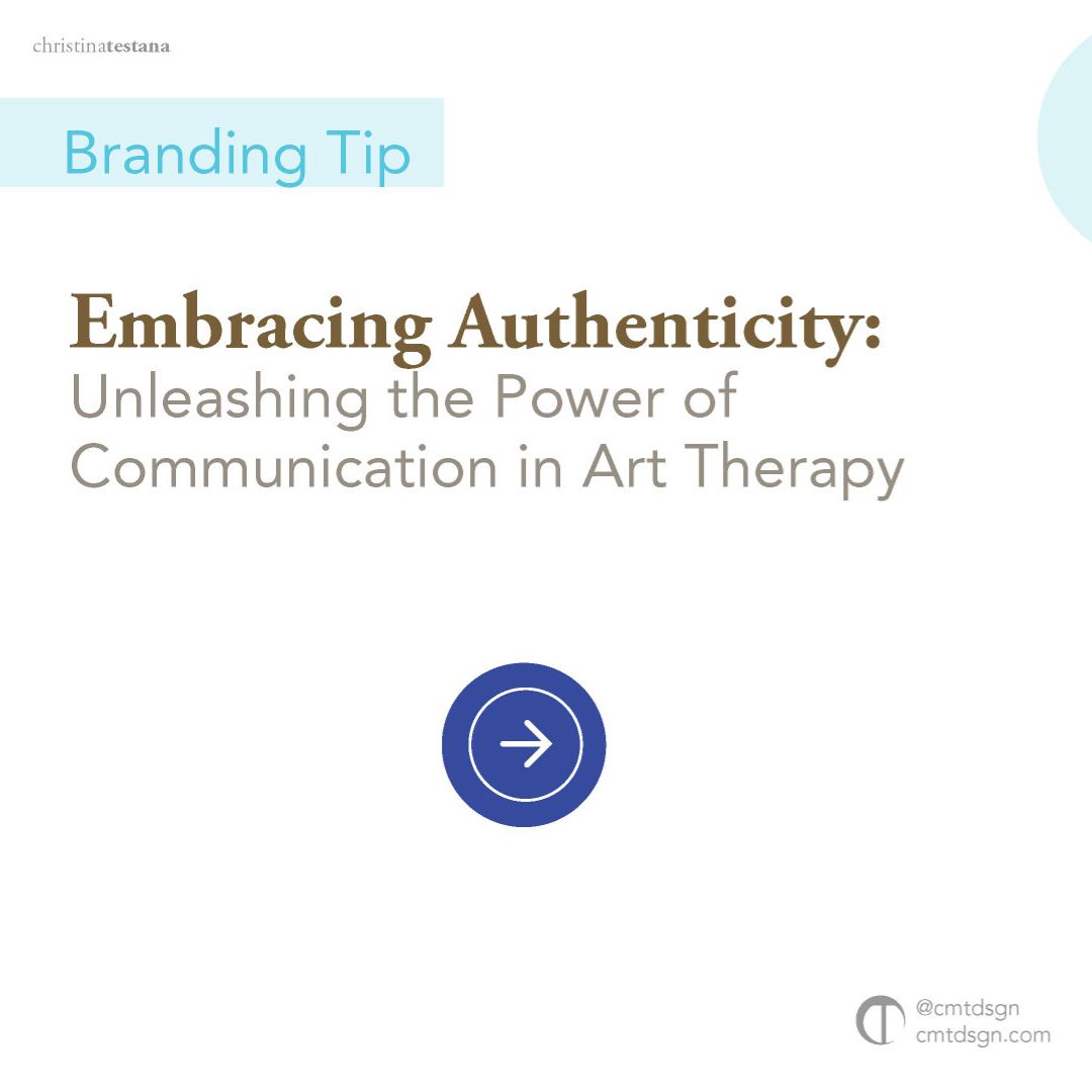 Embracing Authenticity: Unleashing the Power of Communication in Art Therapy