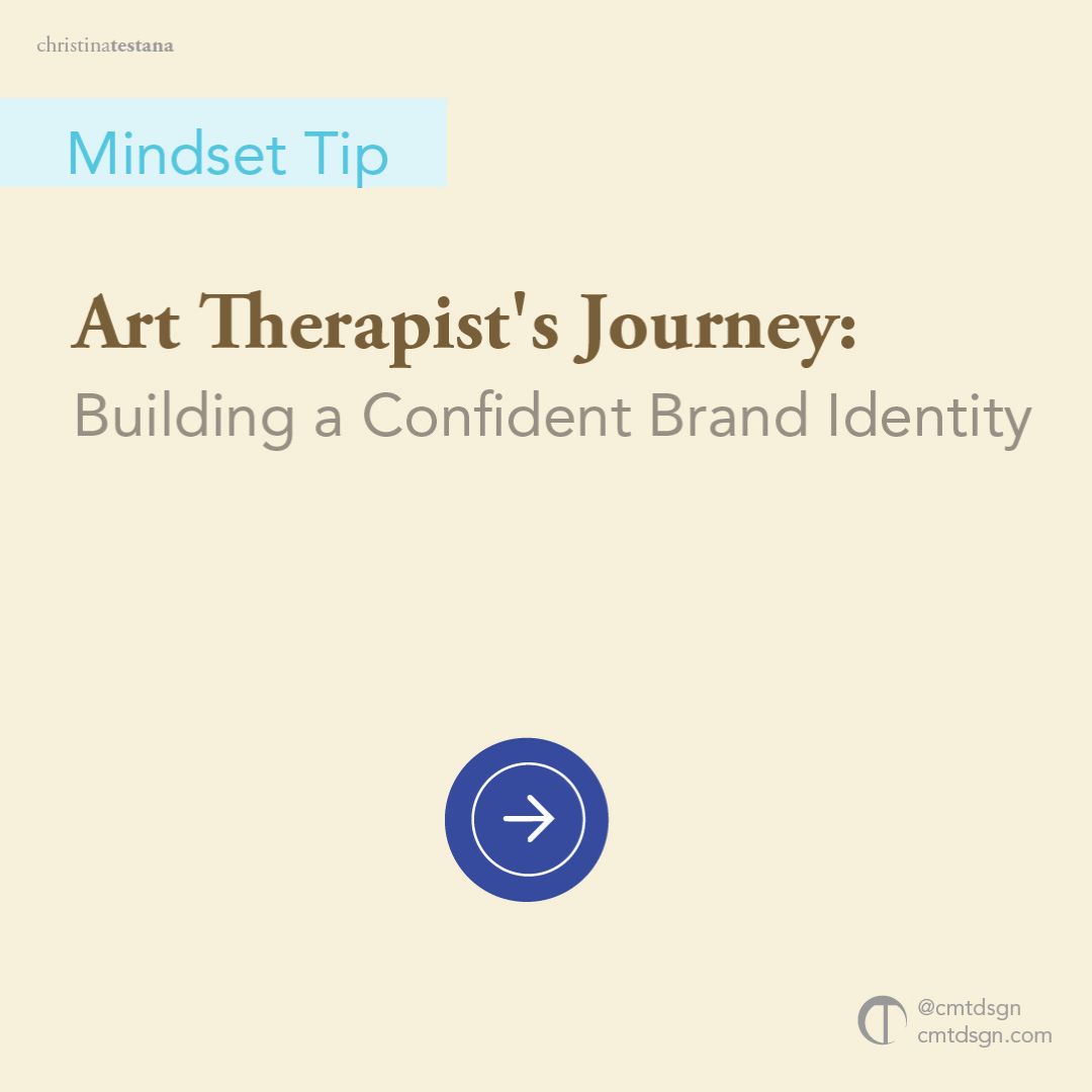 From Doubt to Confidence: Building a Strong Personal Brand Identity as an Art Therapist