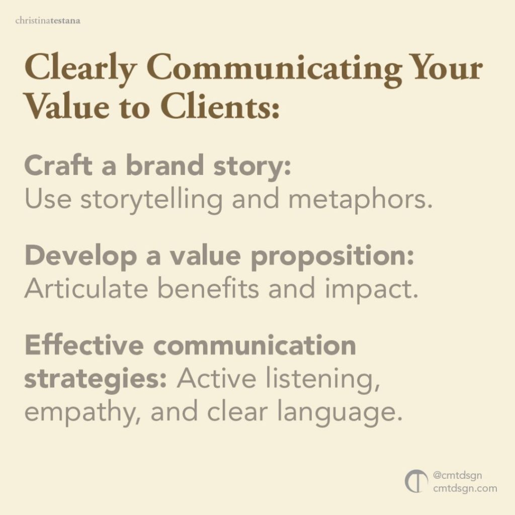 Clearly Communicating your value to clients