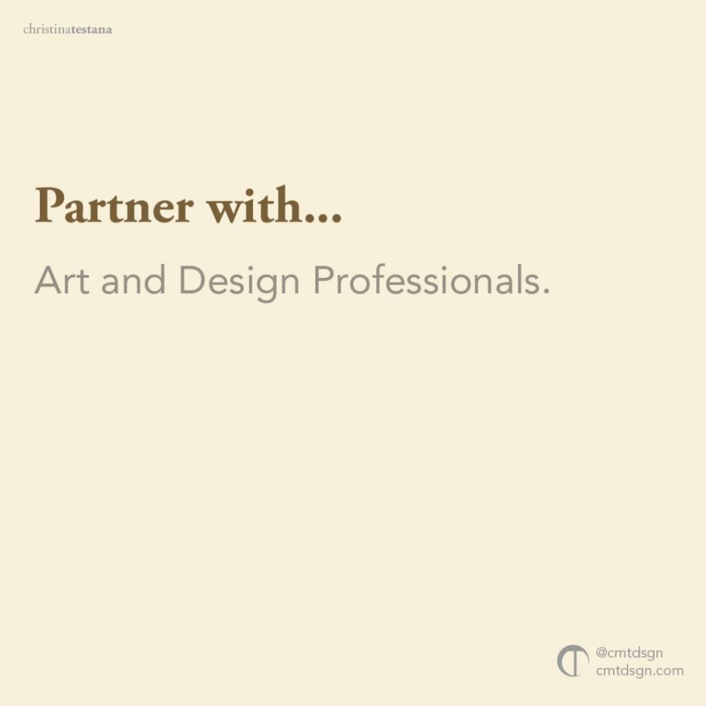 Partner with Art and Design professionals